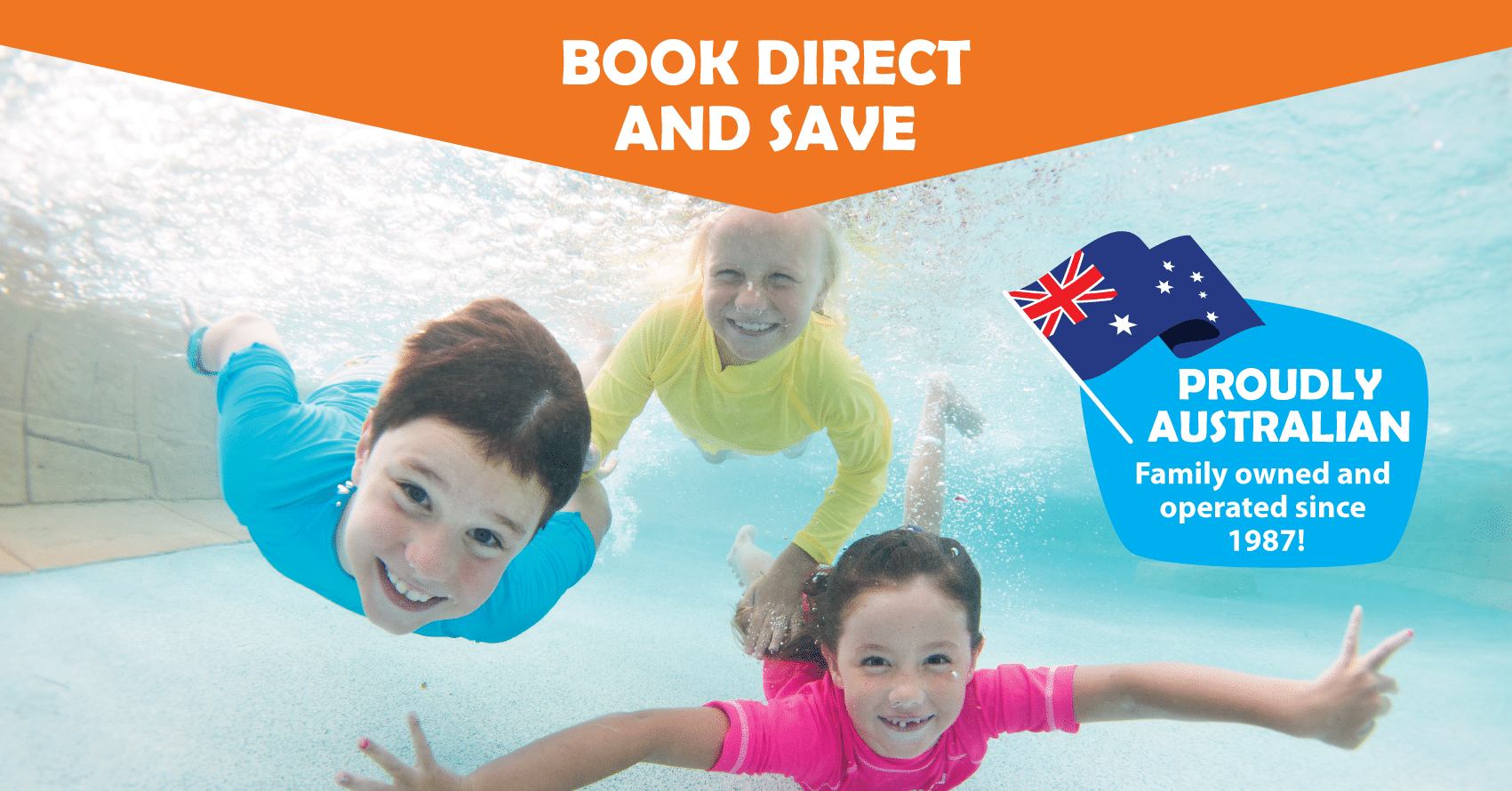 Book Direct with an Aussie Family Owned Business